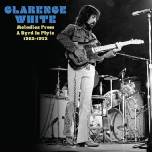 White, Clarence - The Lost Masters 1963-1973 (Rsd 25)