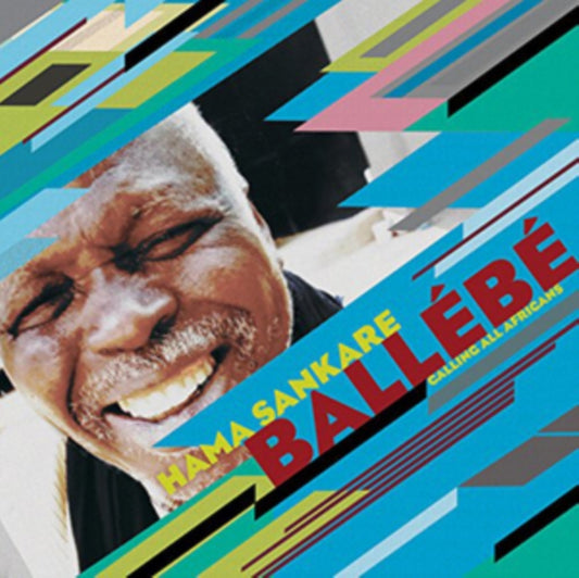 Sankare, Hama  - Ballebe: Calling All Africans