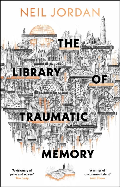 Jordan, Neil - The Library of Traumatic Memory