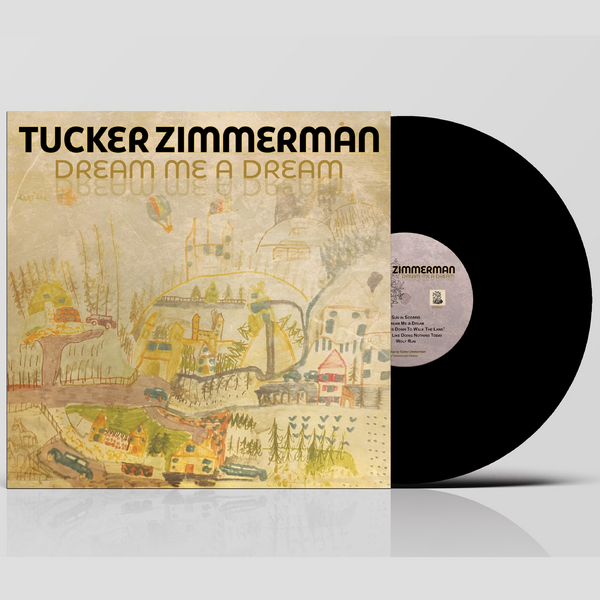 Zimmerman, Tucker - Dream Me A Dream