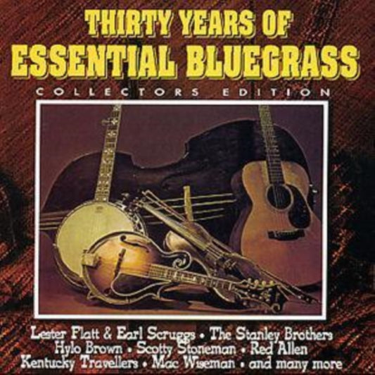 Thirty Years Of Essential Bluegrass - Thirty Years Of Essential Bluegrass