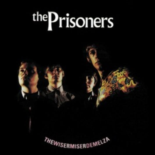 Prisoners, The - The Wisermiserdemelza (2022 Reissue)