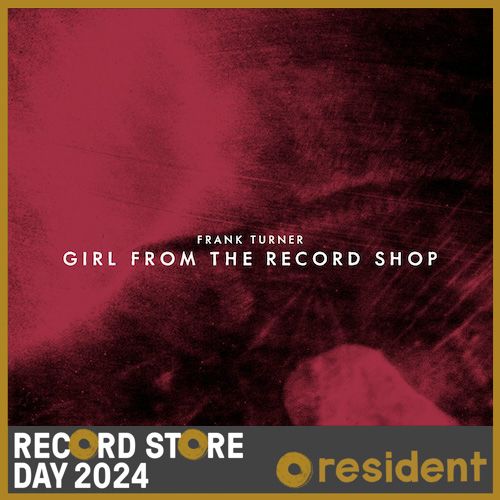 Turner, Frank - Girl From The Record Shop / All Night Crew (Rsd 24)