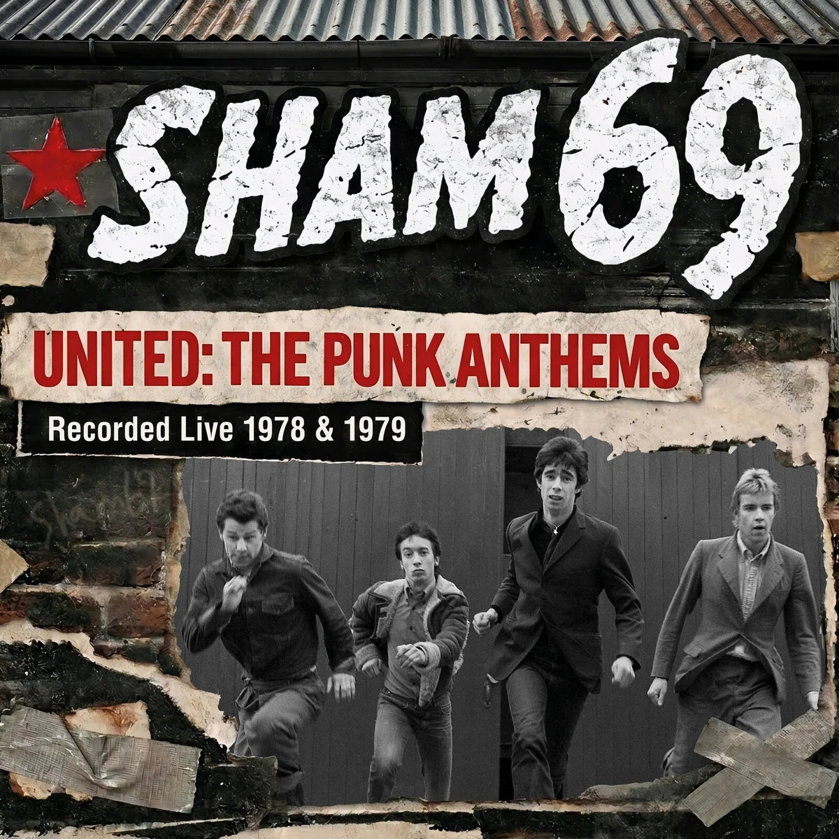 Sham 69 - United: The Punk Anthems - Recorded Live 1978 & 1979