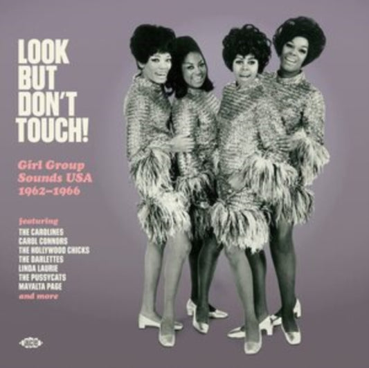 Look But Don't Touch! Girl Group Sounds USA 1962-1966 - Various Artists