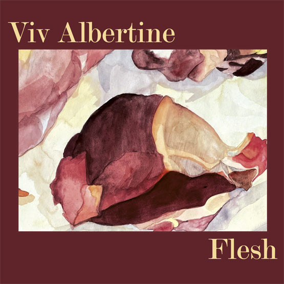Albertine, Viv - Flesh (First Time On Vinyl!) (Rsd 24)