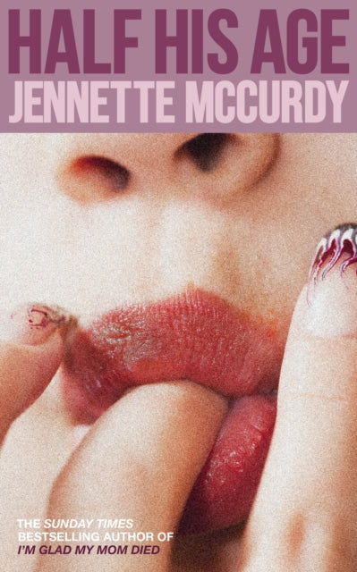 McCurdy, Jennette - Half His Age