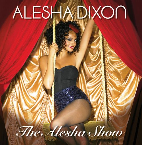 Dixon, Alesha - The Alesha Show (15th Anniversary Edition) (First Time On Vinyl!)