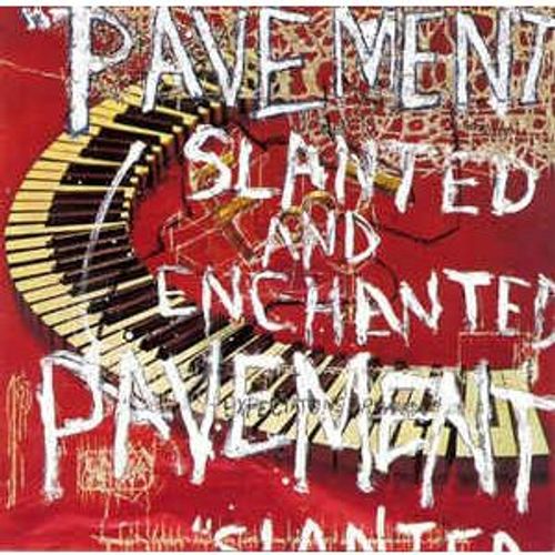 Pavement - Slanted And Enchanted