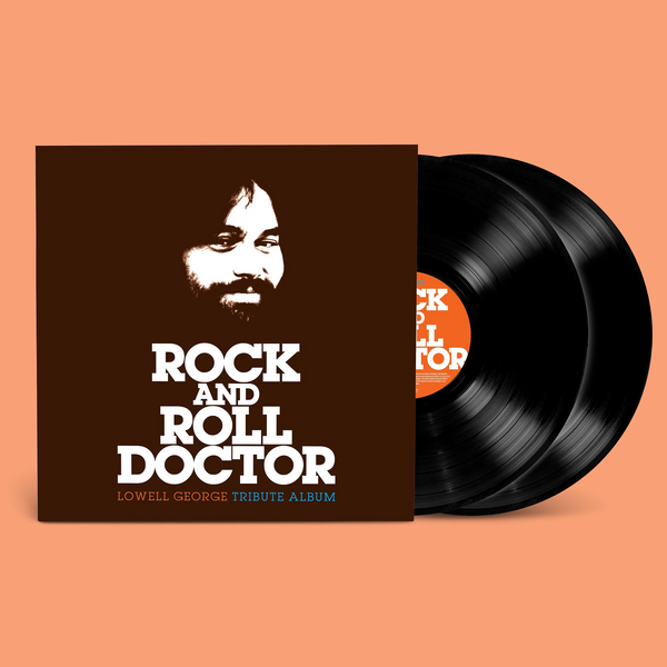Rock And Roll Doctor: Lowell George Tribute Album - Various Artists