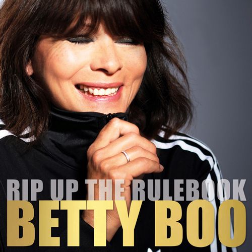 Boo, Betty - Rip Up The Rulebook (2024 Reissue)