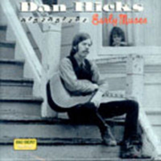 Hicks, Dan - Early Muses