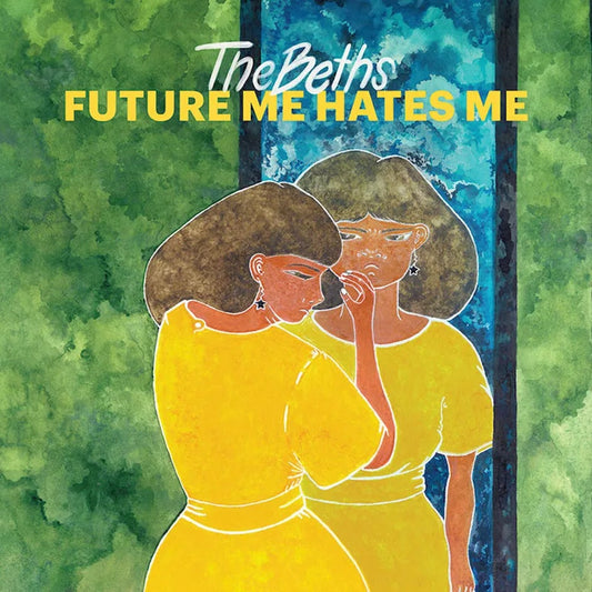 Beths, The - Future Me Hates Me