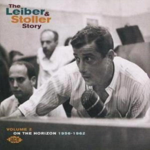The Leiber & Stoller Story Volume 2: On The Horizon 1956-1962 - The Leiber & Stoller Story Volume 2: On The Horizon 1956-1962