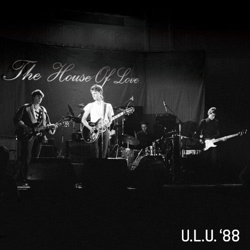 House Of Love, The - Live At ULU (7 October 1988) (RSD 2026)