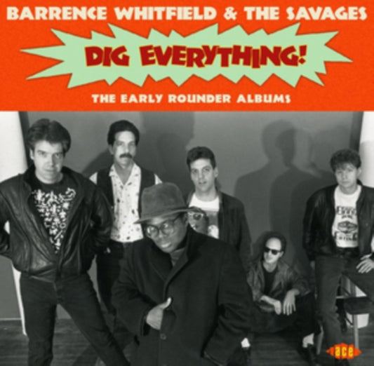 Whitfield, Barrence & The Savages - Dig Everything! The Early Rounder Albums
