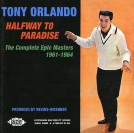 Orlando, Tony - Halfway To Paradise: The Complete Epic Masters 1961-1964