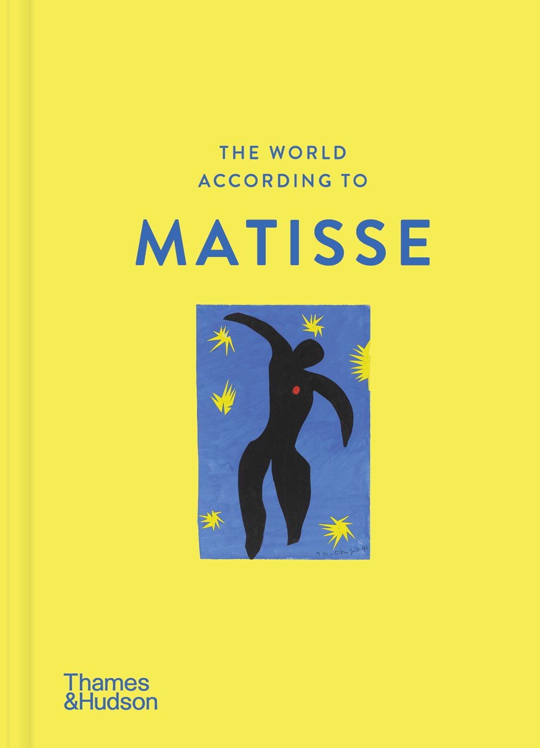 Lalaurie, Louise Rogers - The World According to Matisse