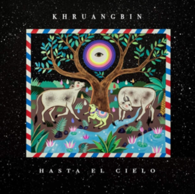 Khruangbin - Hasta El Cielo (Con Todo El Mundo In Dub)