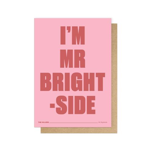Greetings Card - I'm Mr Brightside (The Killers)