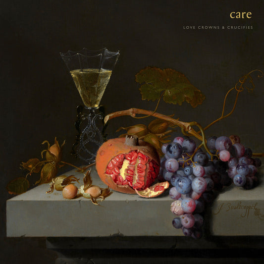 Care - Love Crowns and Crucifies (Paul Simpson Edition)