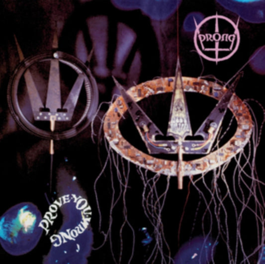 Prong - Prove You Wrong (2025 Reissue)