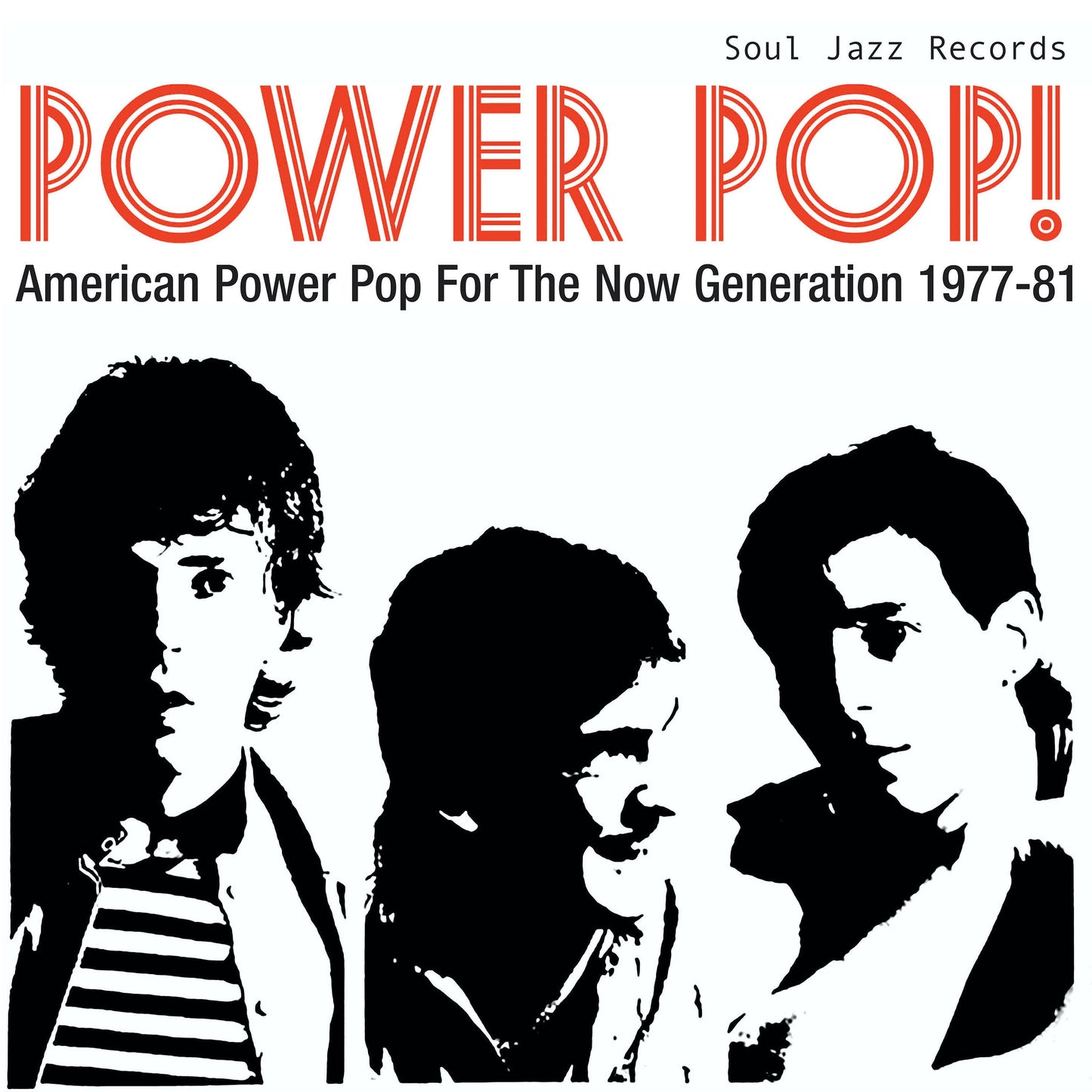 Power Pop! American Power Pop for the Now Generation 1977-1981 (RSD 2026) - Soul Jazz Records Presents (RSD 2026)