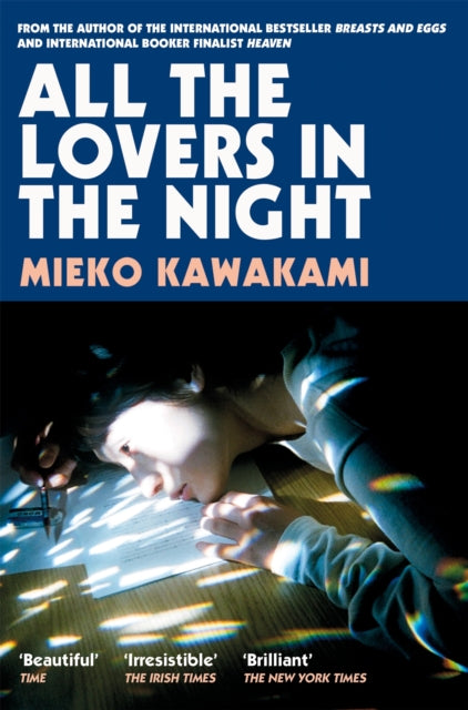 Kawakami, Mieko - All The Lovers In The Night