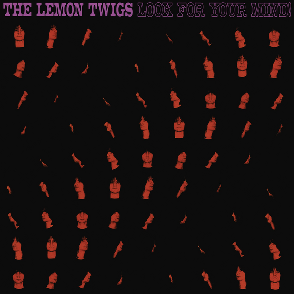 Lemon Twigs, The - Look For Your Mind!