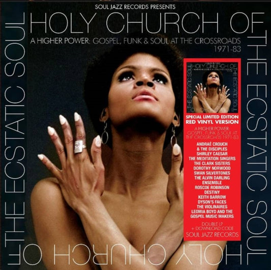 Soul Jazz Records Presents - Holy Church Of The Ecstatic Soul - A Higher Po