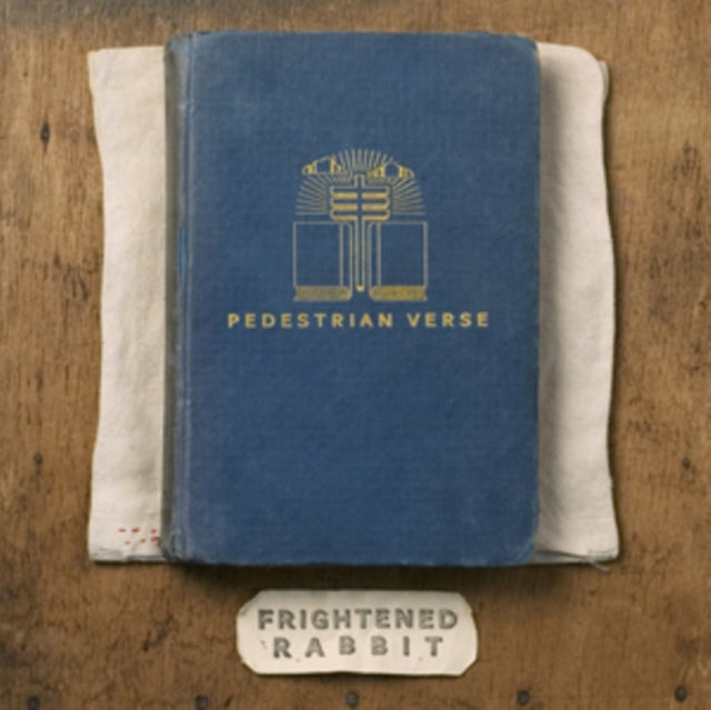Frightened Rabbit - Pedestrian Verse (10th Anniversary Edition)