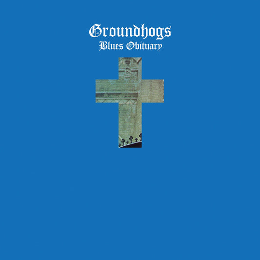 Groundhogs, The - Blues Obituary (2025 Repress)