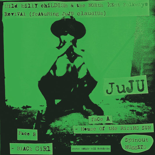 Childish, Wild Billy & North Kent Folkways Revival - House Of The Rising Sun / Black Girl