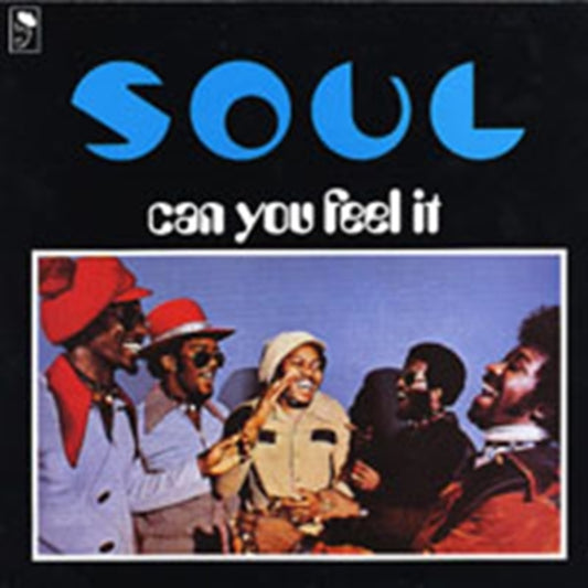S.O.U.L. - Can You Feel It?