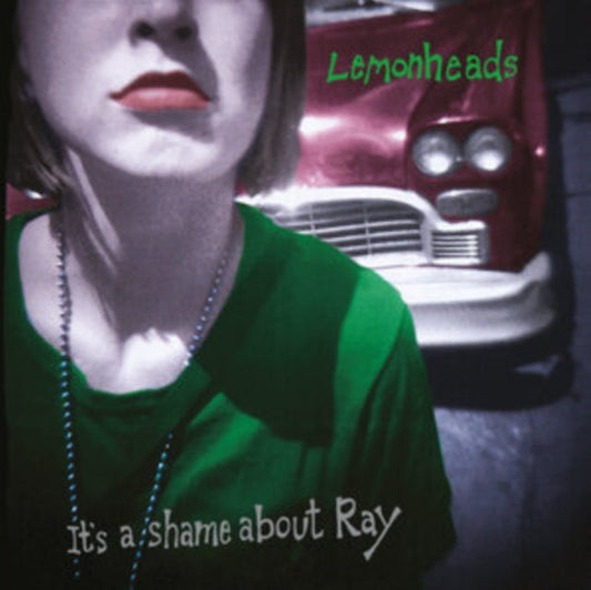 Lemonheads, The - It's A Shame About Ray (30th Anniversary Edition)
