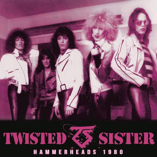 Twisted Sister - Hammerheads 1980