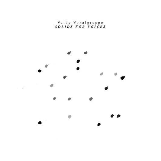 Valby Vokalgruppe - Solids For Voices