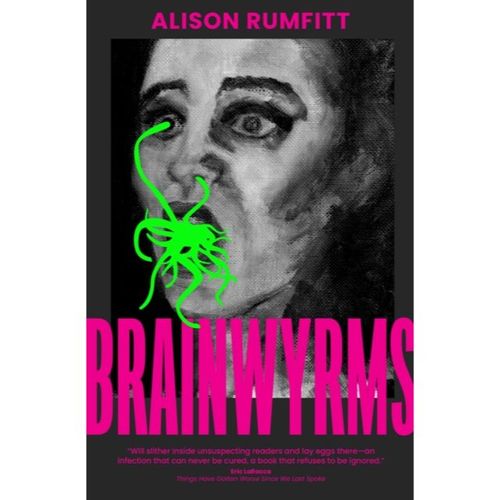 Rumfitt, Alison - Brainwyrms