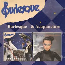 Burlesque - Burlesque & Acupuncture (First Time On CD!)