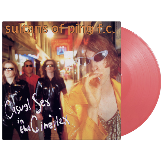 Sultans Of Ping F.C. - Casual Sex In The Cineplex (2026 Reissue)