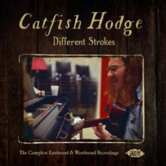 Hodge, Catfish - Different Strokes: The Complete Eastbound & Westbound Recordings