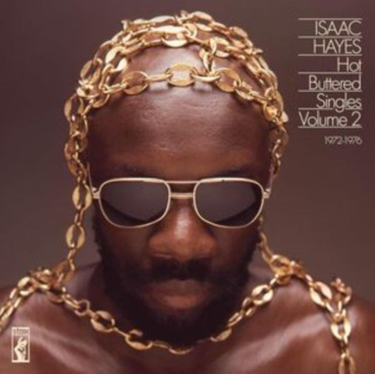 Hayes, Isaac - Hot Buttered Singles Volume 2: 1972-1976