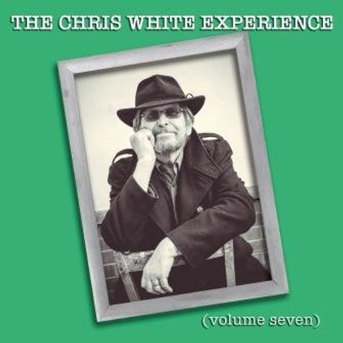 White, Chris Experience, The - Volume Seven