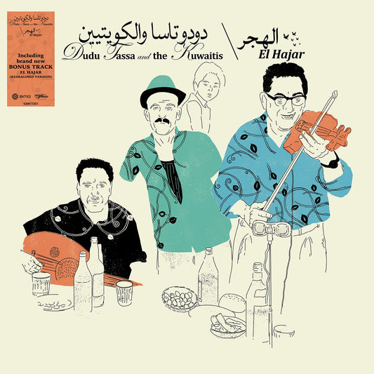Tassa, Dudu & The Kuwaitis - El Hajar (Bonus Track Version)