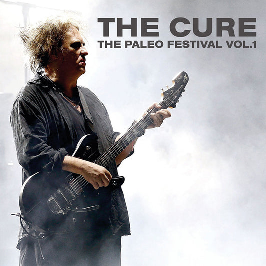 Cure, The - The Paleo Festival Vol. 1