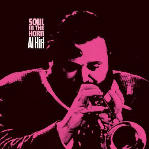 Hirt, Al - Soul In The Horn (2024 Reissue)