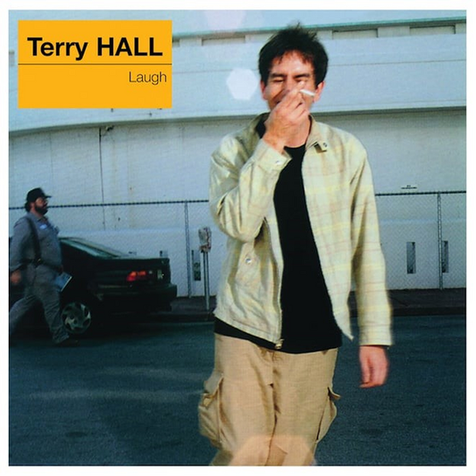 Hall, Terry - Laugh (2025 Reissue)