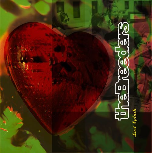 Breeders, The - Last Splash (30th Anniversary Edition)