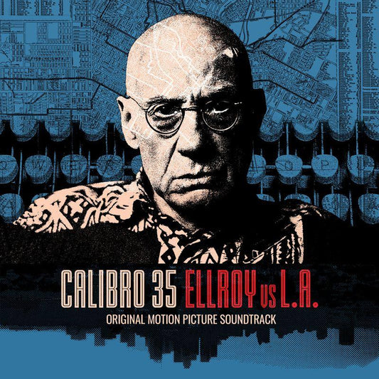 Calibro 35 - ELLROY VS L.A. (Original Soundtrack)