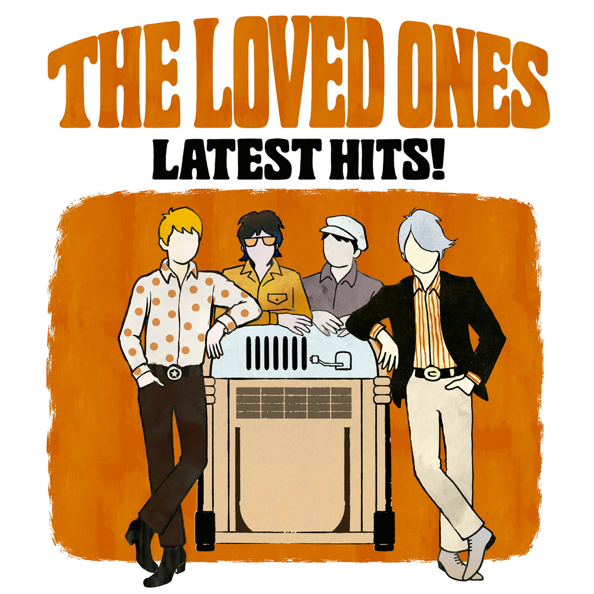 Loved Ones, The - Latest Hits!